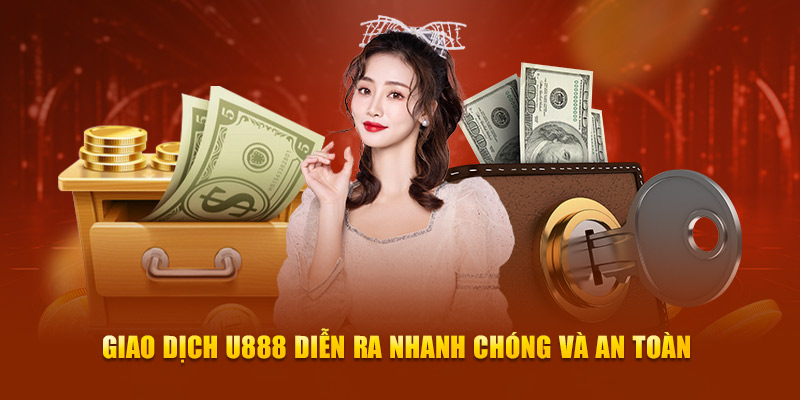 Giao dịch U888 luôn đảm bảo tính bảo mật